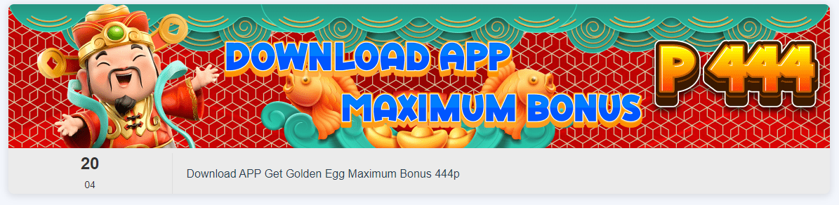 Download App Get Golden Egg Max Bonus 444p Banner